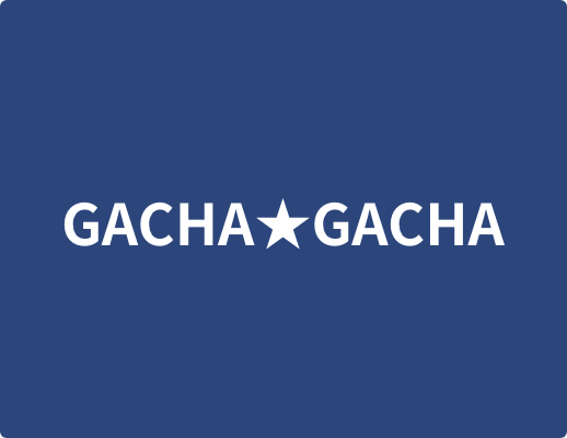 GACHA★GACHA